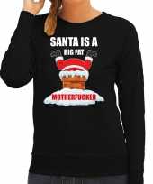Foute kerstsweater carnavalskleding santa is a big fat motherfucker zwart voor dames